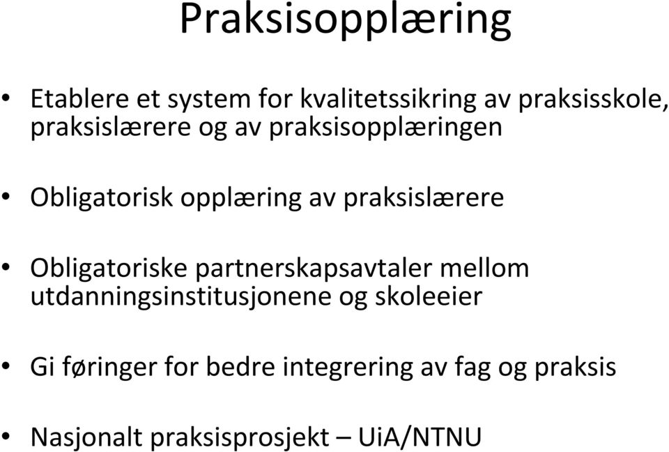 Obligatoriske partnerskapsavtaler mellom utdanningsinstitusjonene og skoleeier