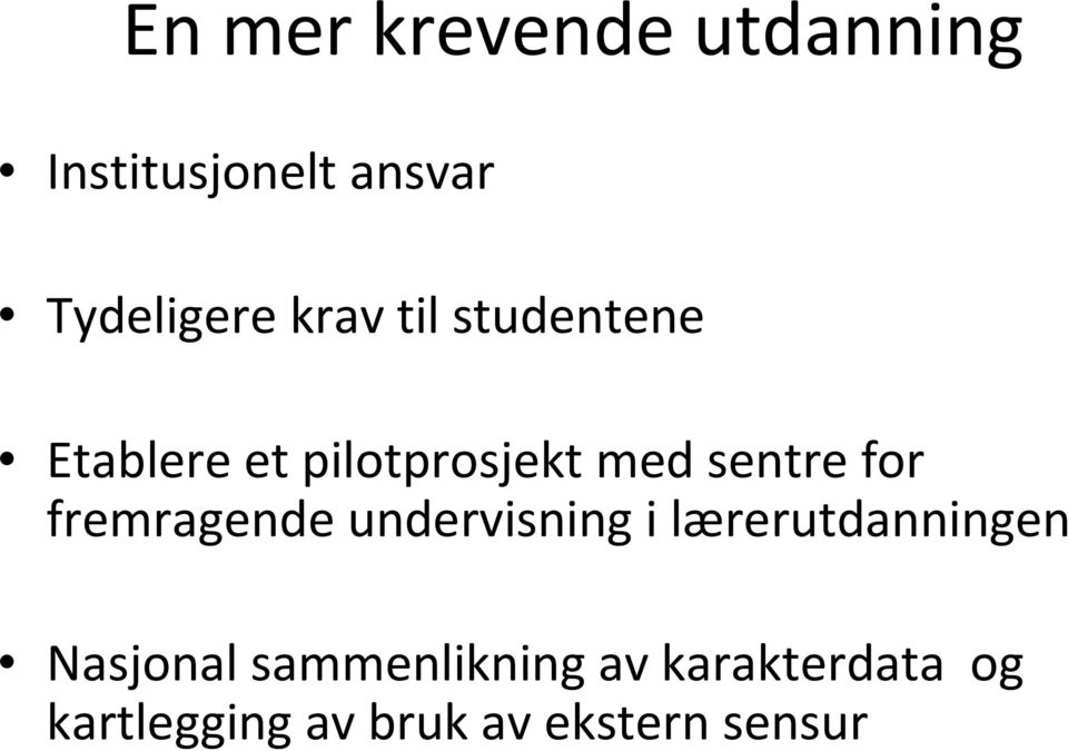 fremragende undervisning i lærerutdanningen Nasjonal