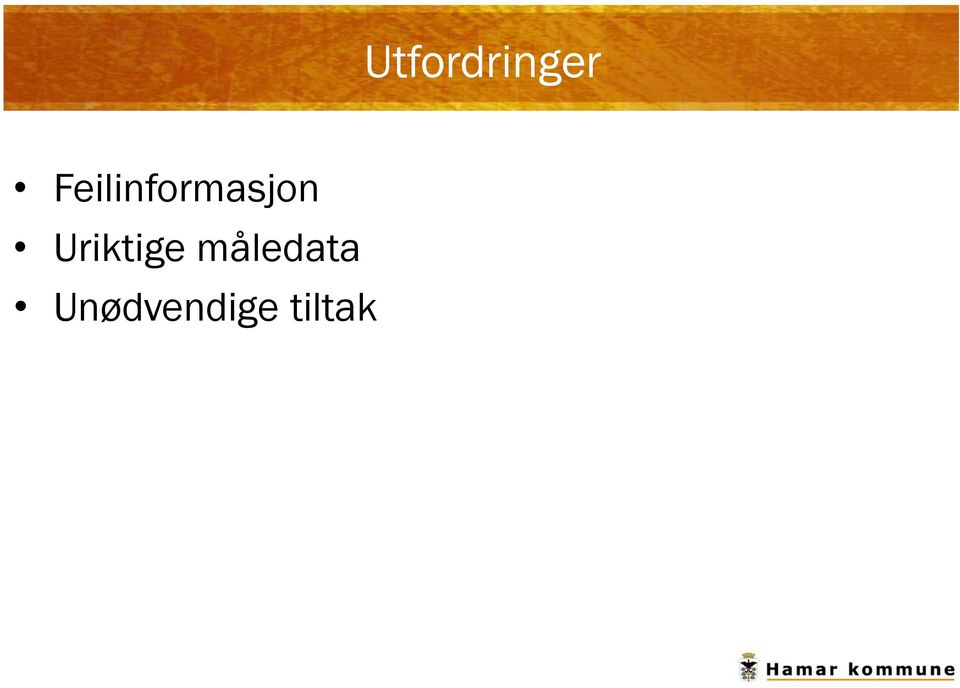 Uriktige