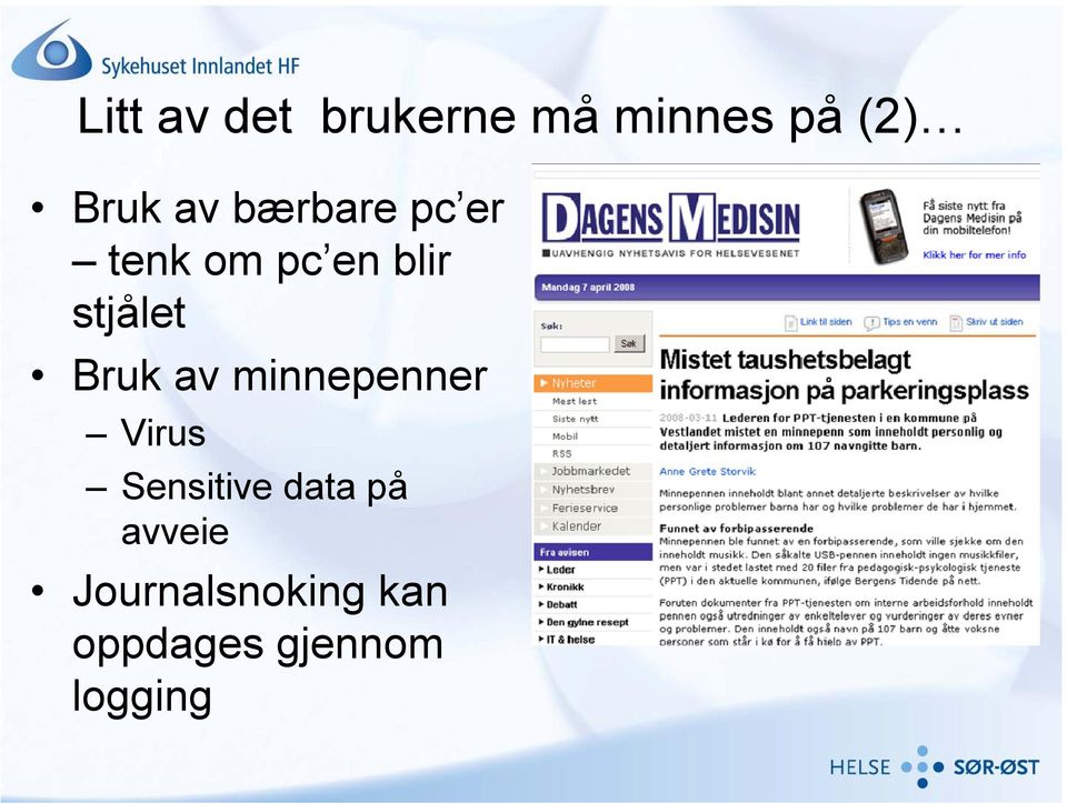 av minnepenner Virus Sensitive data på avveie