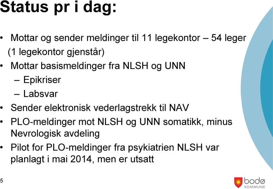 vederlagstrekk til NAV PLO-meldinger mot NLSH og UNN somatikk, minus Nevrologisk