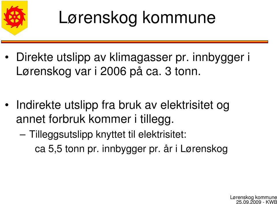 Indirekte utslipp fra bruk av elektrisitet og annet forbruk