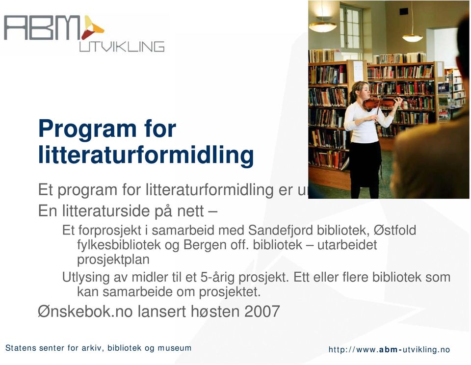 fylkesbibliotek og Bergen off.