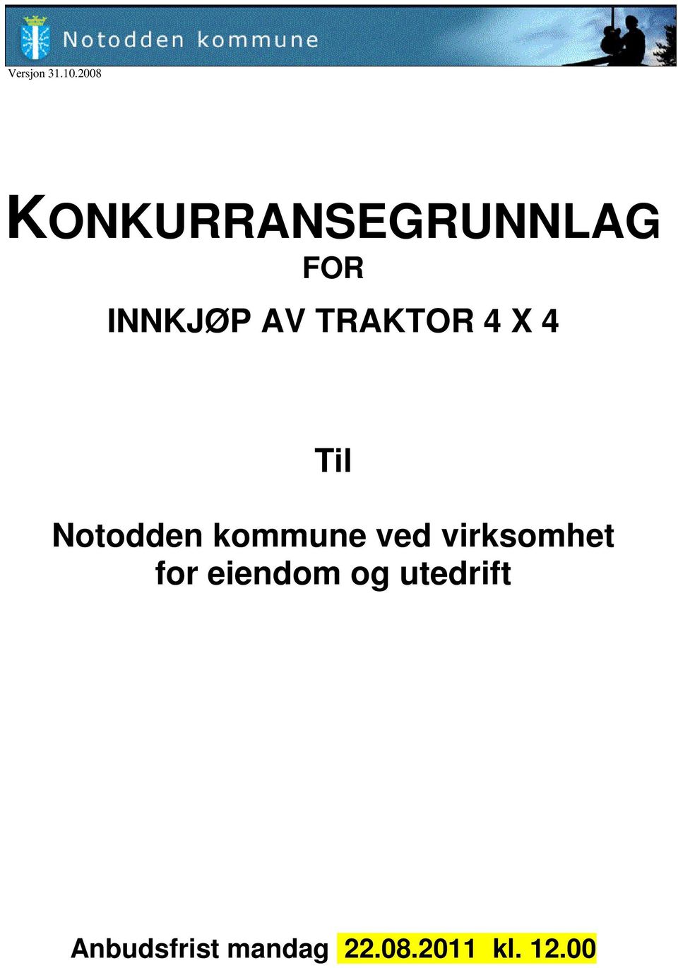TRAKTOR 4 X 4 Til Notodden kommune ved