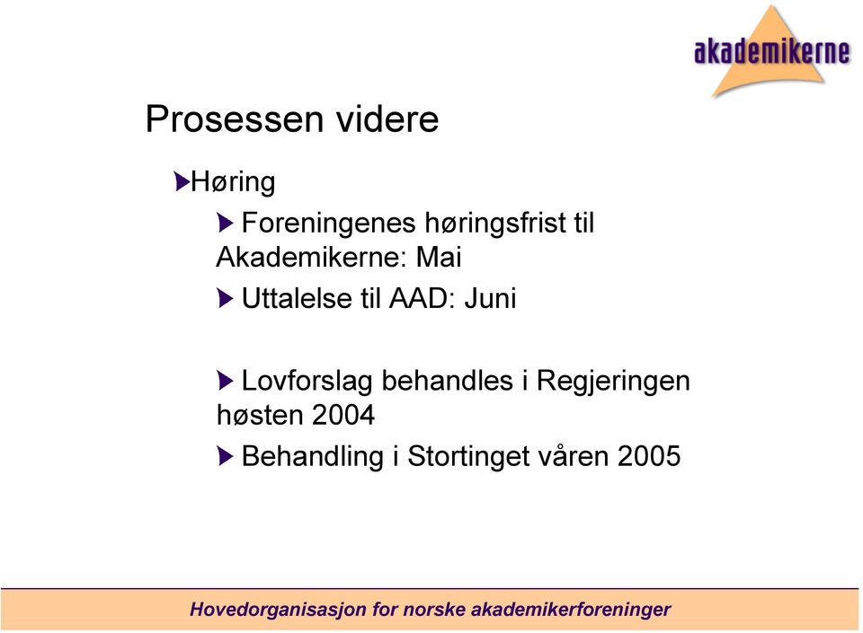 til AAD: Juni Lovforslag behandles i