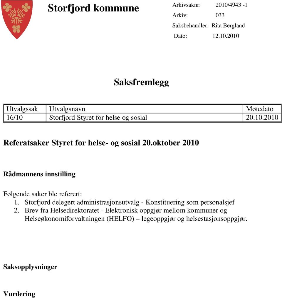 Storfjord delegert administrasjonsutvalg - Konstituering som personalsjef 2.