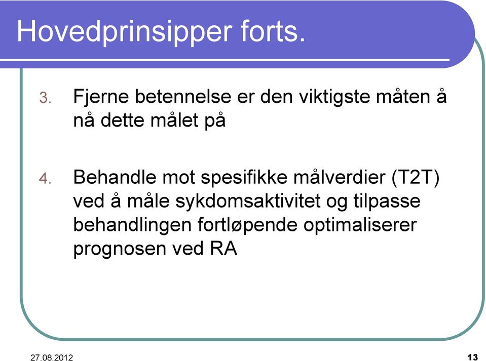 på 4. Behandle mot spesifikke målverdier (T2T) ved å måle