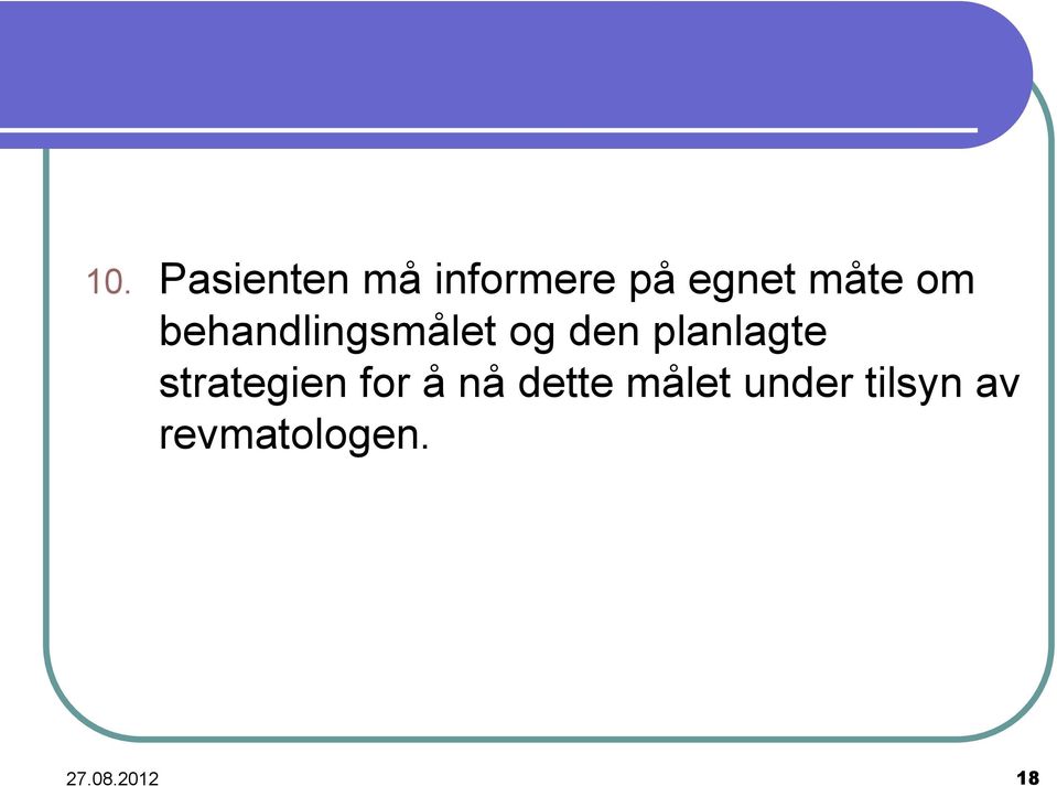 planlagte strategien for å nå dette