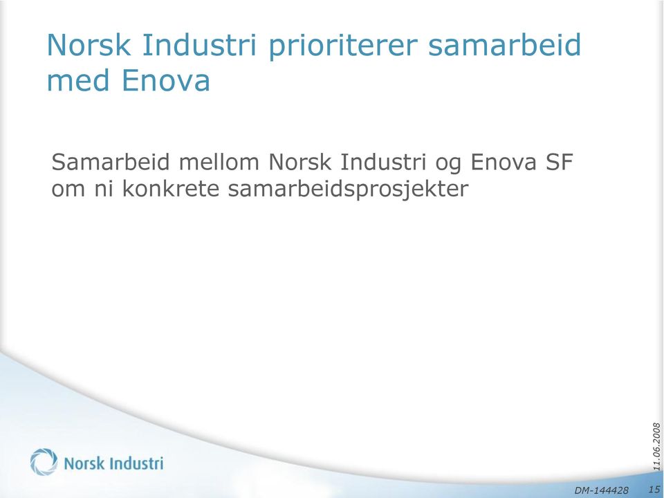 mellom Norsk Industri og Enova SF