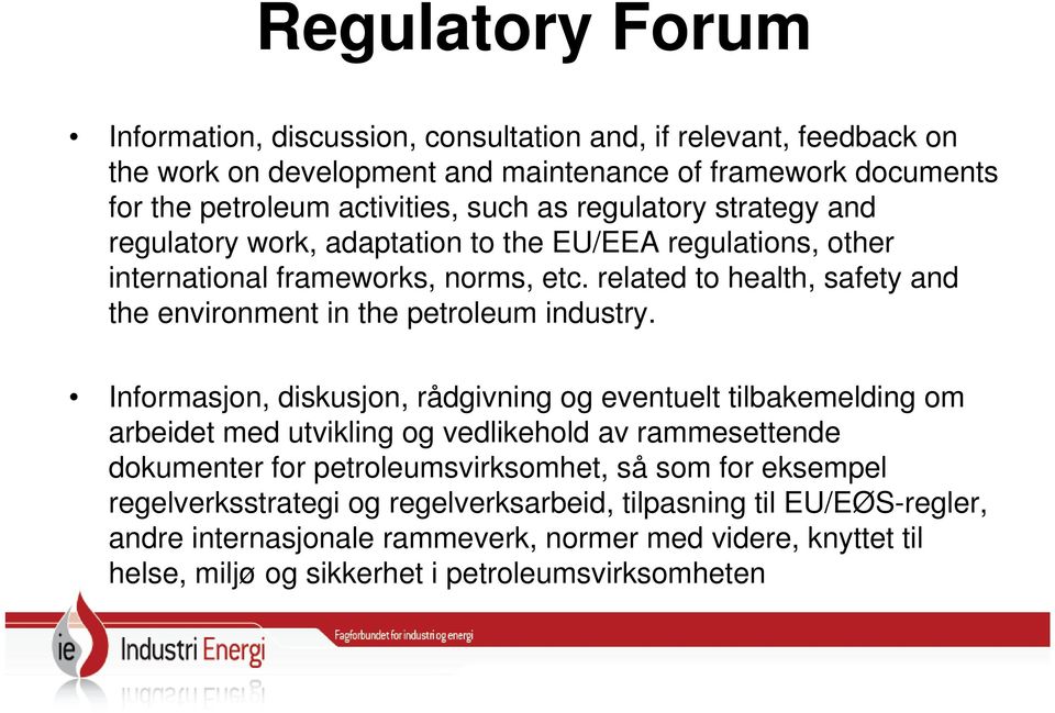 related to health, safety and the environment in the petroleum industry.