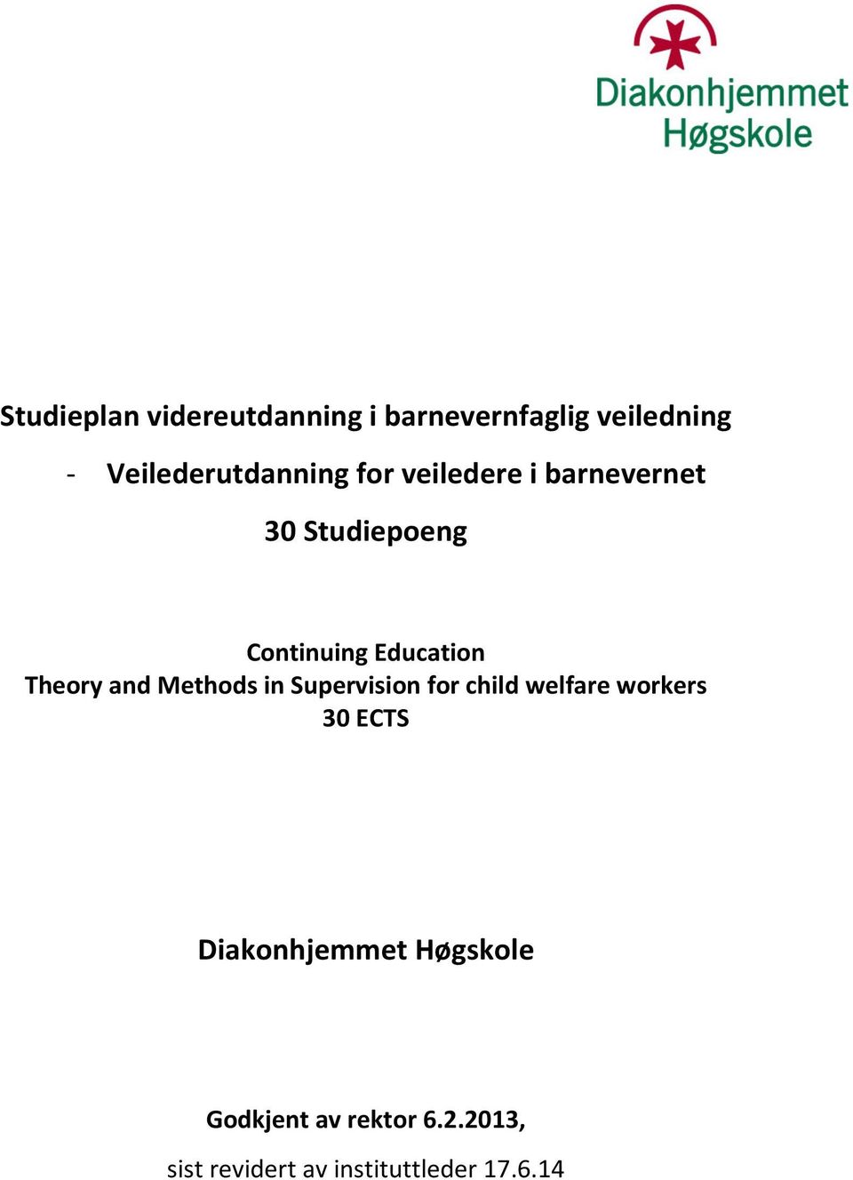 Education Theory and Methods in Supervision for child welfare workers 30