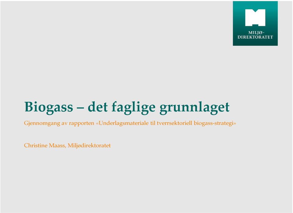 «Underlagsmateriale til