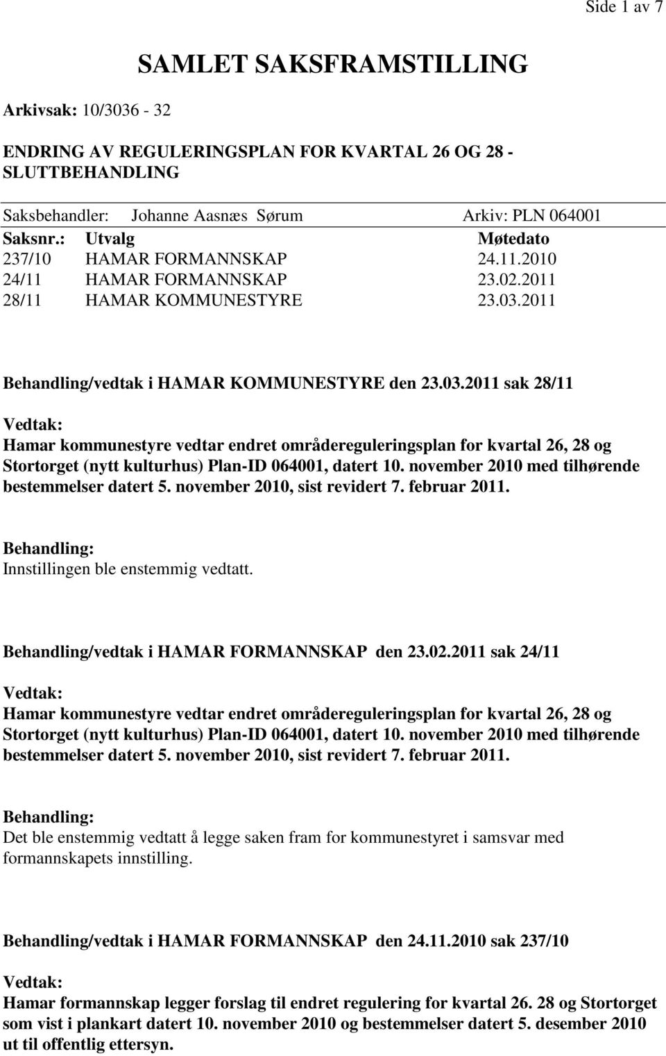 2011 Behandling/vedtak i HAMAR KOMMUNESTYRE den 23.03.