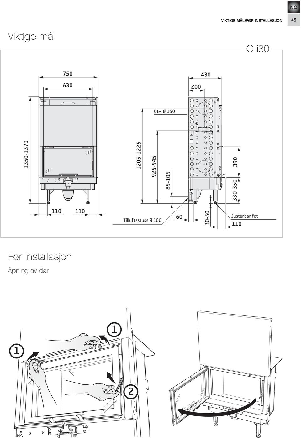 Ø 150 Ø 150 1350-1370 1205-1225 925-945 85-105 330-350 390