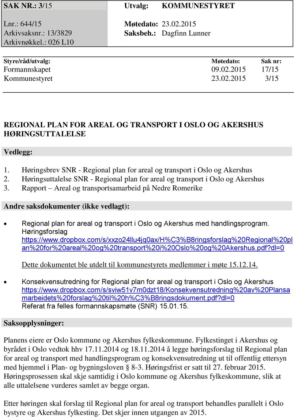 Høringsuttalelse SNR - Regional plan for areal og transport i Oslo og Akershus 3.
