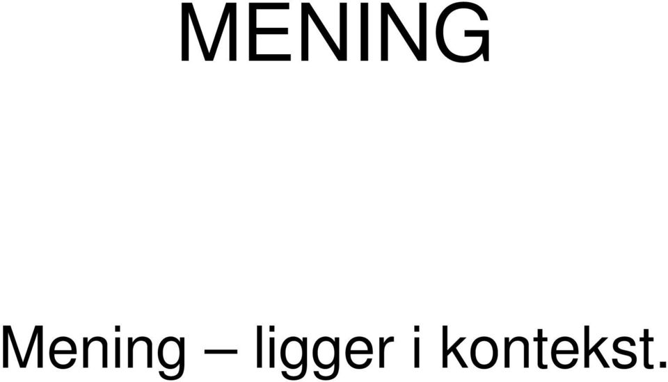 ligger i