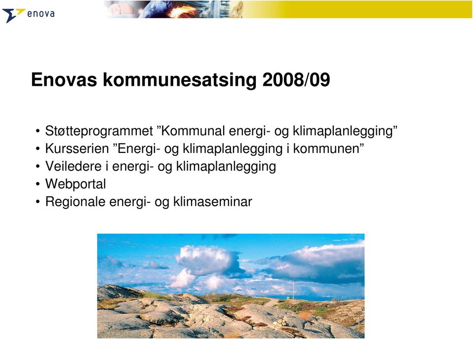 Energi- og klimaplanlegging i kommunen Veiledere i