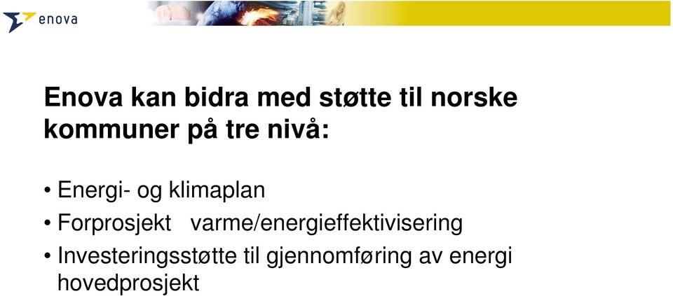 Forprosjekt varme/energieffektivisering