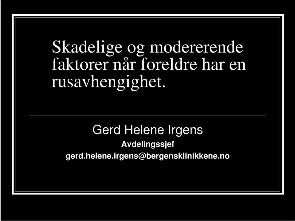 Gerd Helene Irgens Avdelingssjef