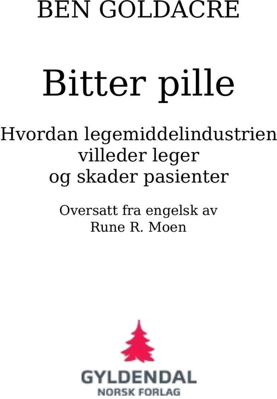 villeder leger og skader