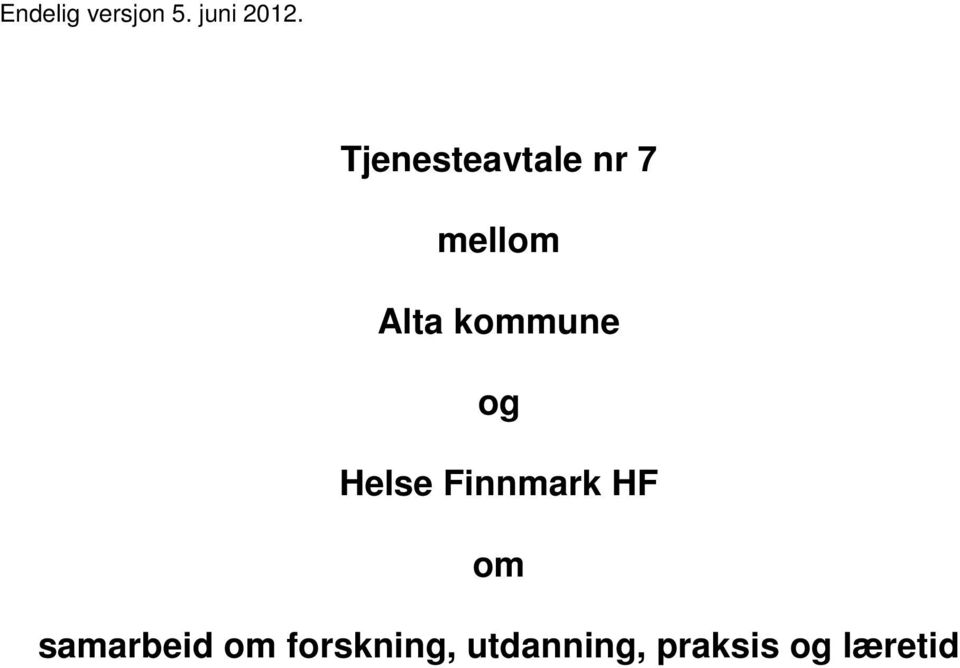 kommune og Helse Finnmark HF om