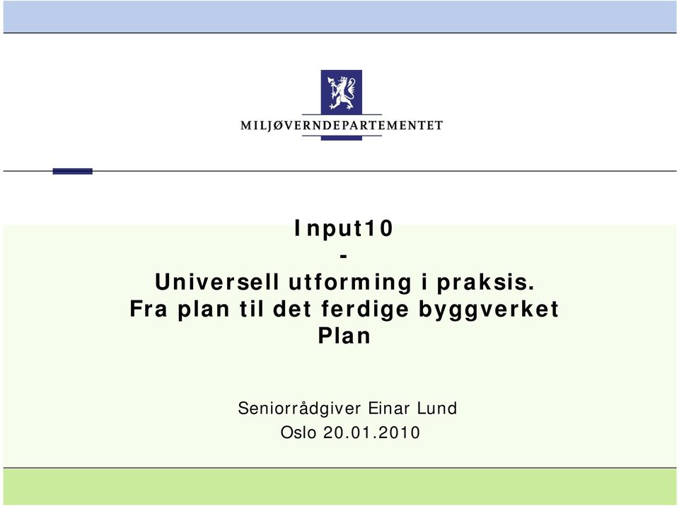 Fra plan til det ferdige