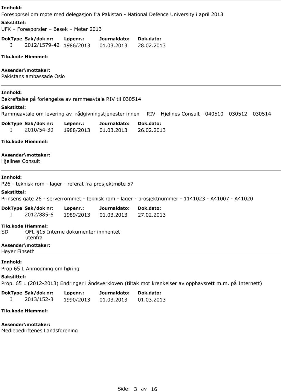 referat fra prosjektmøte 57 Prinsens gate 26 - serverrommet - teknisk rom - lager - prosjektnummer - 1141023