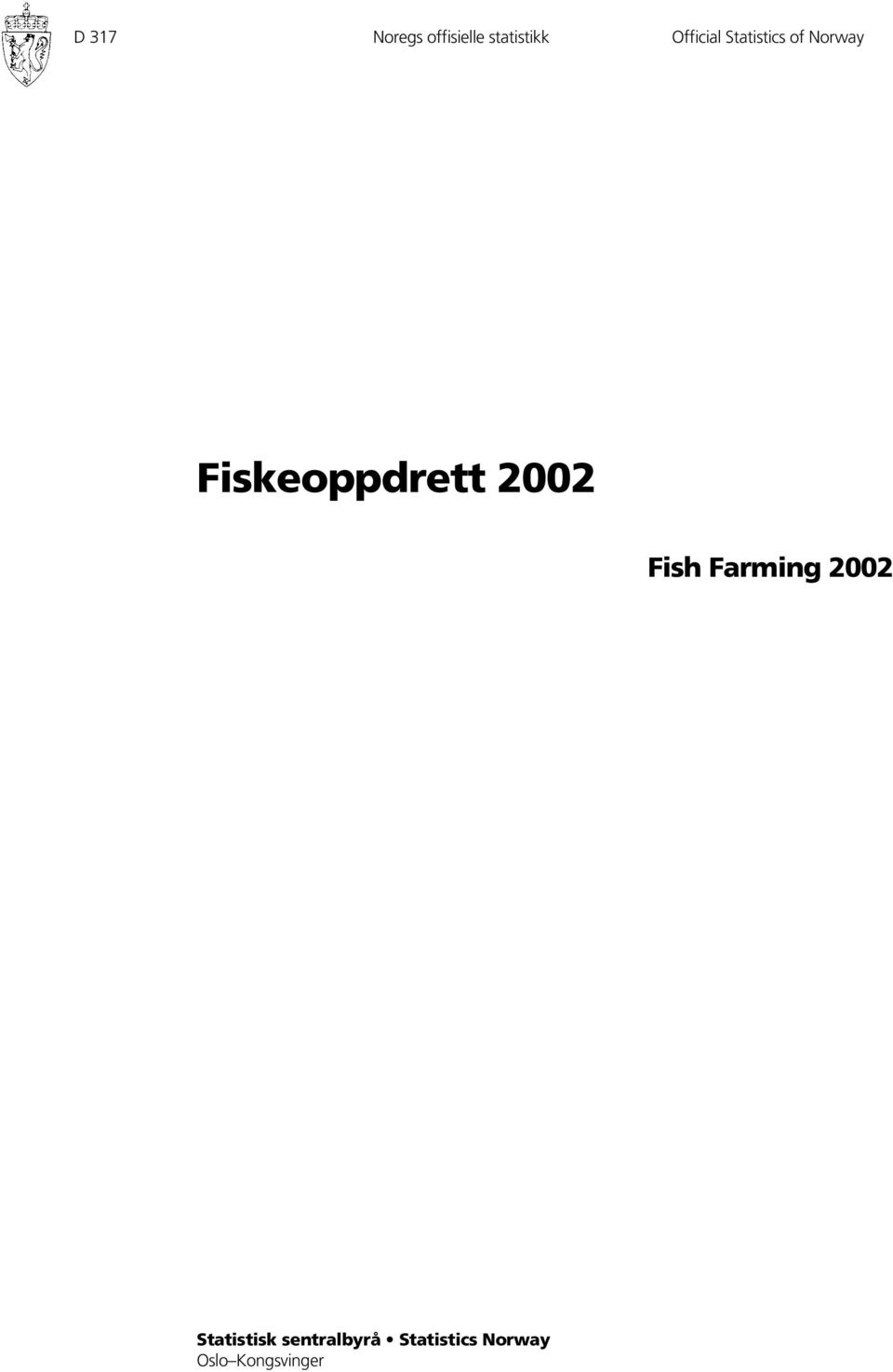 Fiskeoppdrett 2002 Fish Farming 2002