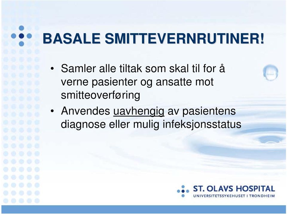 pasienter og ansatte mot smitteoverføring