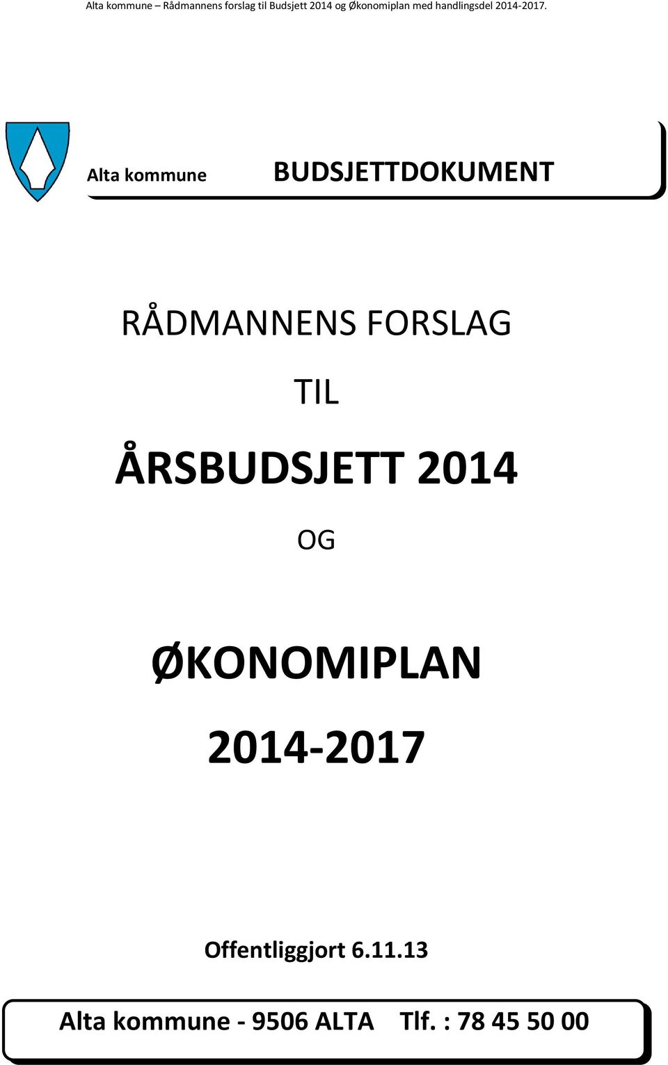 ØKONOMIPLAN 2014-2017 Offentliggjort 6.