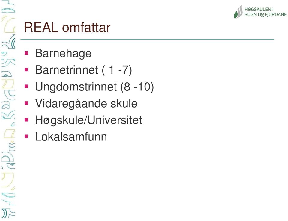 Ungdomstrinnet (8-10)