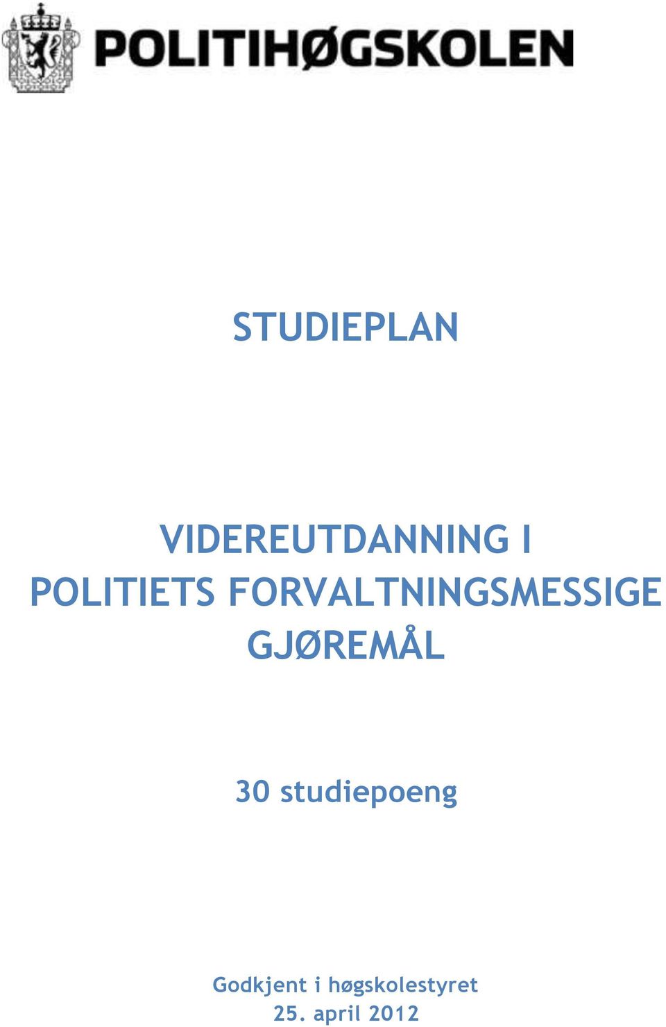 GJØREMÅL 30 studiepoeng