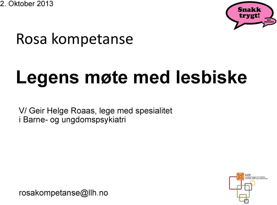 Helge Roaas, lege med spesialitet i