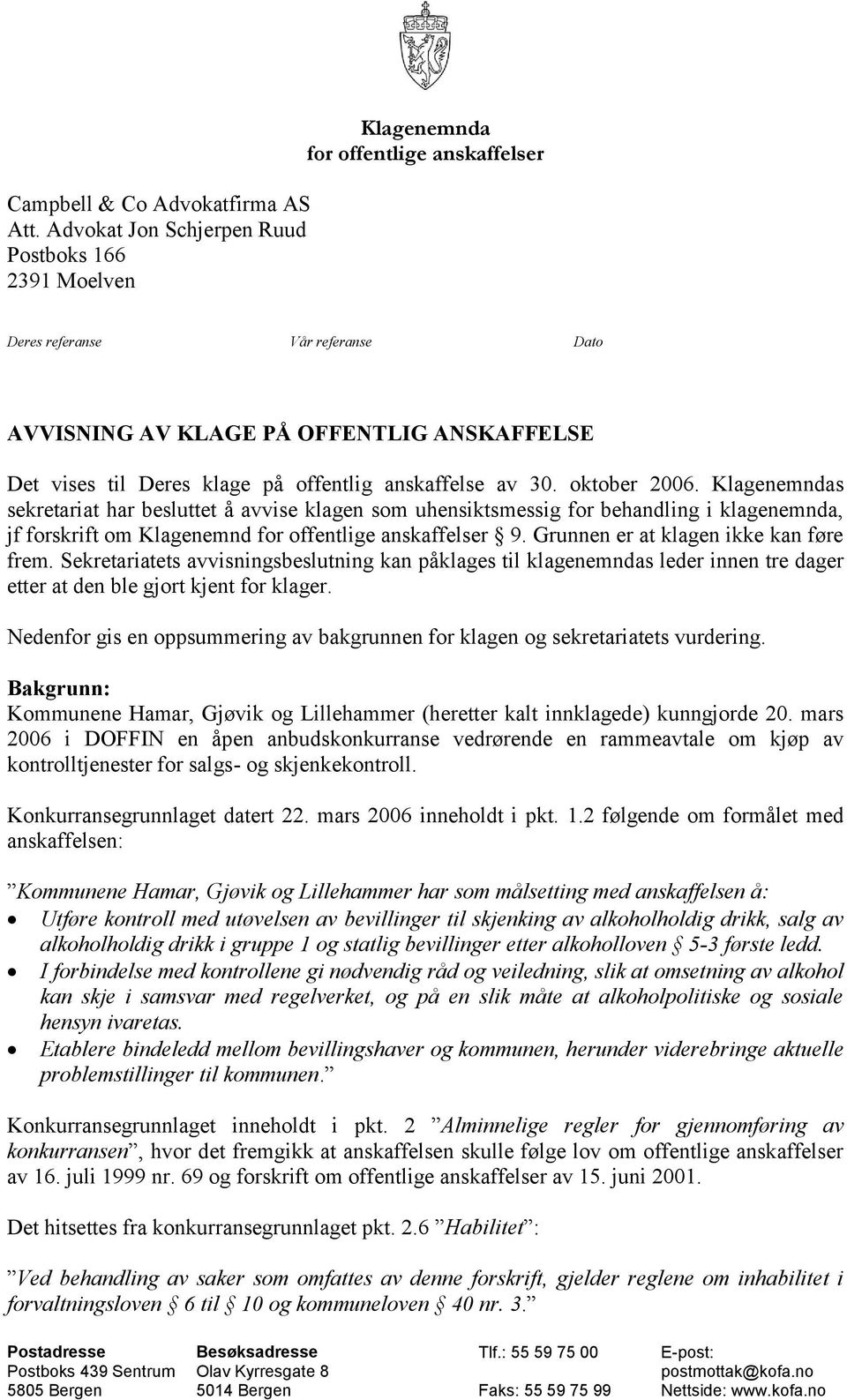 på offentlig anskaffelse av 30. oktober 2006.