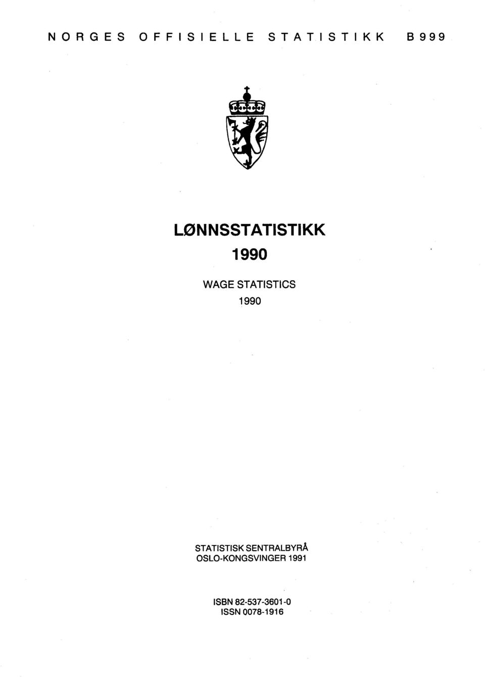 1990 STATISTISK SENTRALBYRÅ