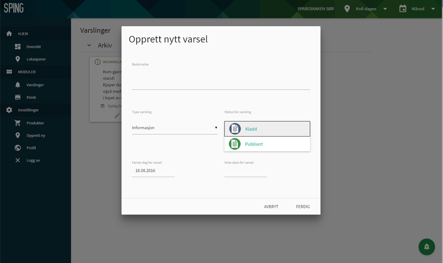 Moduler I denne kategorien får du flere detaljer på gjeldene varslinger, samt du kan enkelt administrere hvilke produkter som skal være tilgjengelig i den enkelte Lokasjon.