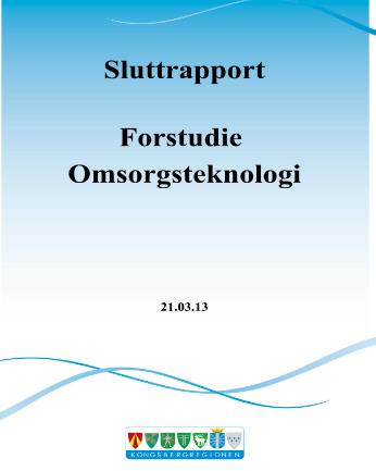 Bakgrunn Sluttrapport Forprosjekt Forprosjekt: Uttesting av piloter 1) Digitale Medisindosetter i alle 7 kommuner 2) Digitalt Nattilsyn på 2 sykehjem i 2 kommuner og Forstudie: Ingen av kommunene har