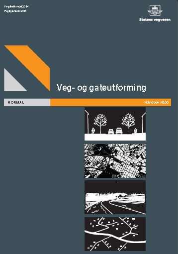 Håndbok N100 Veg- og gateutforming - 2013 Beskriver standardkrav for utforming av veger og gater Gater Nye veger Utbedring av eksisterende veger Inndeling av håndboken A.