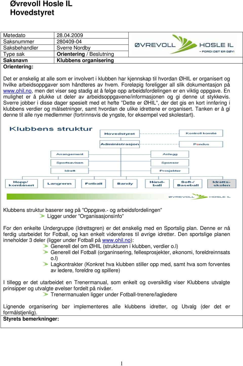 En mulighet er å plukke ut deler av arbeidsoppgavene/informasjonen og gi denne ut stykkevis.