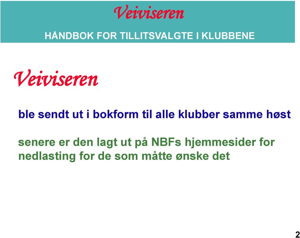 er den lagt ut på NBFs hjemmesider