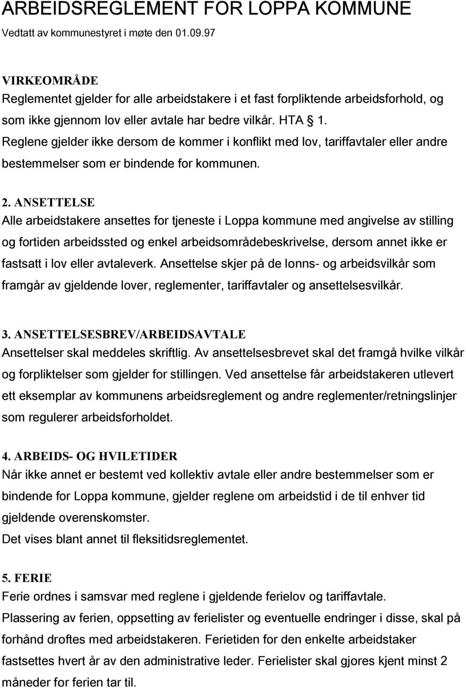 ARBEIDSREGLEMENT FOR LOPPA KOMMUNE - PDF Gratis nedlasting