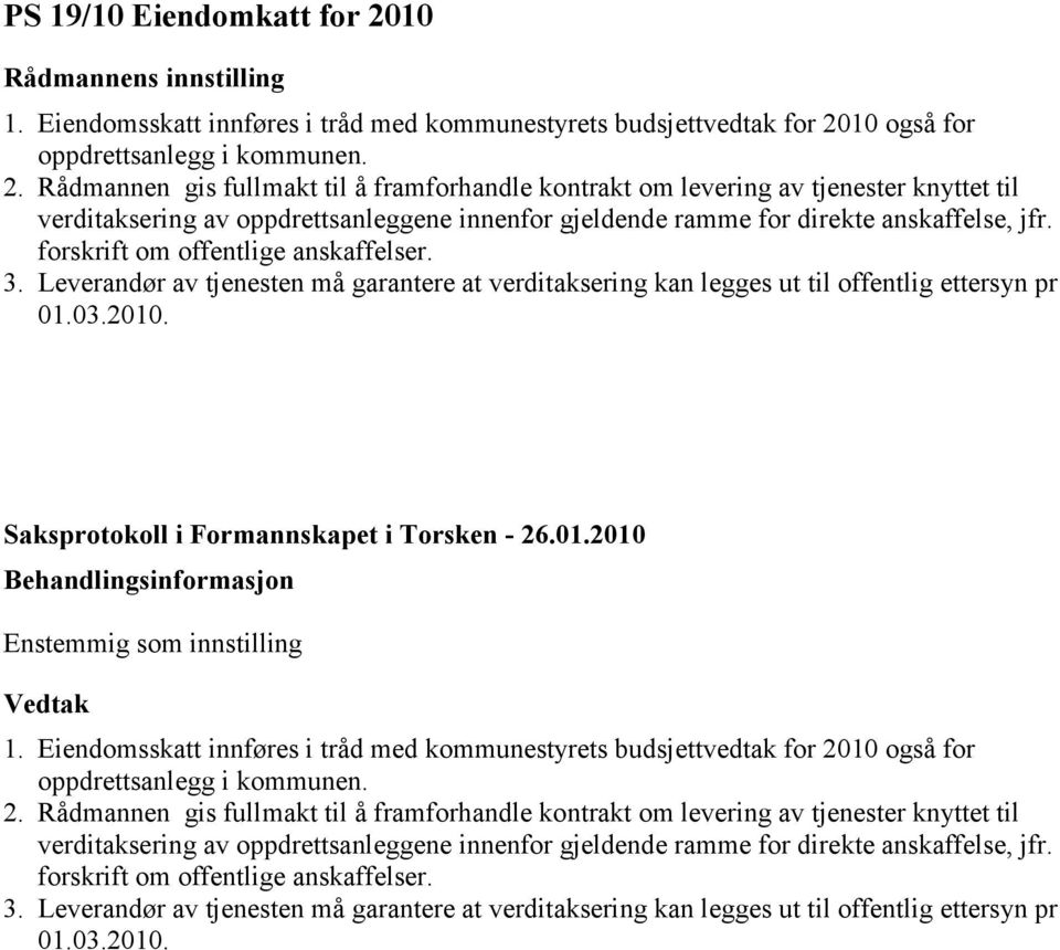 10 også for oppdrettsanlegg i kommunen. 2.