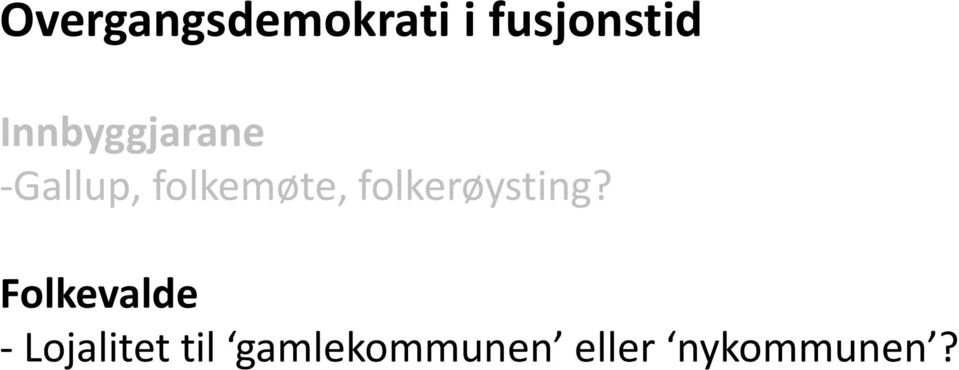 folkerøysting?