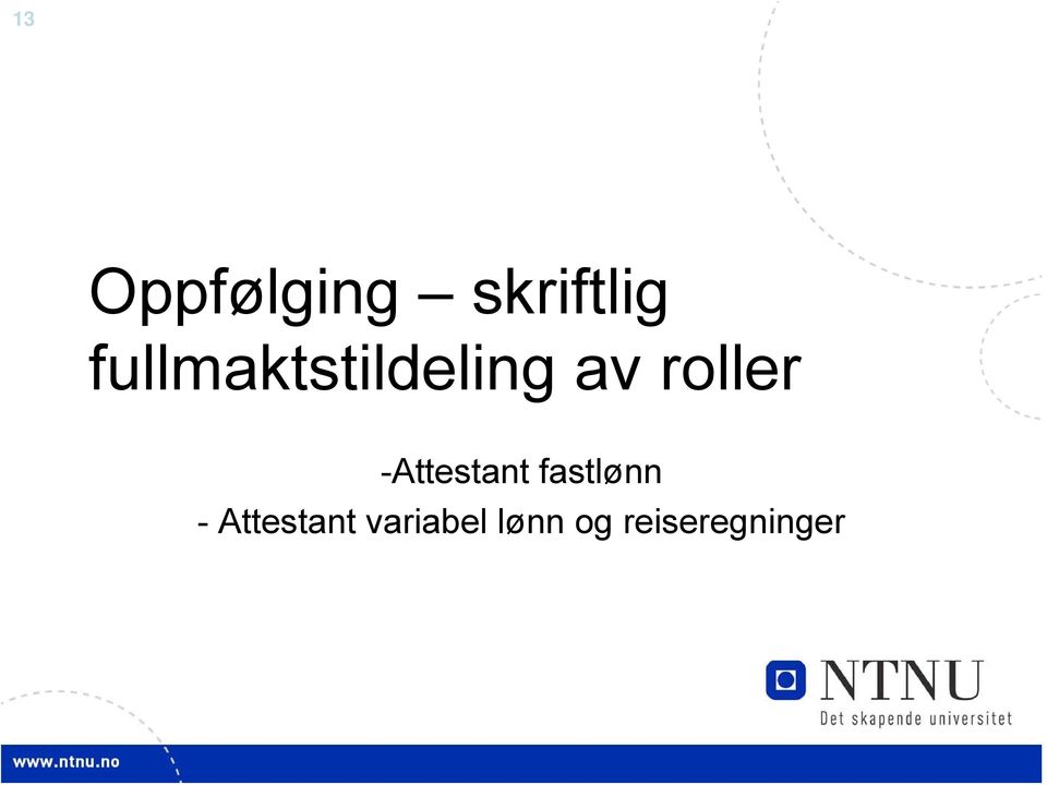 -Attestant fastlønn -