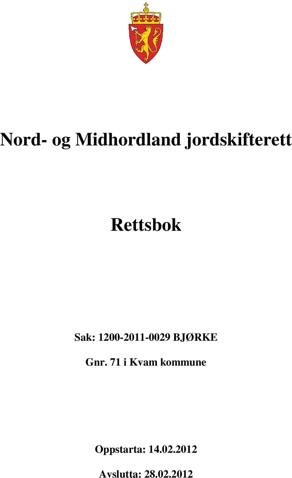 1200-2011-0029 BJØRKE Gnr.
