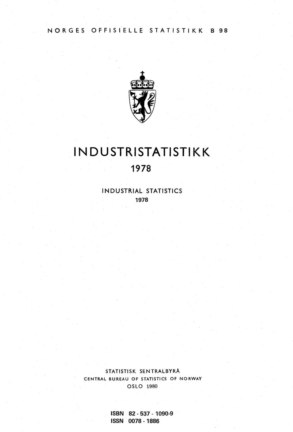 1978 STATISTISK SENTRALBYRÅ CENTRAL BUREAU OF