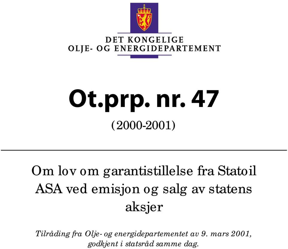 Statoil ASA ved emisjon og salg av statens aksjer