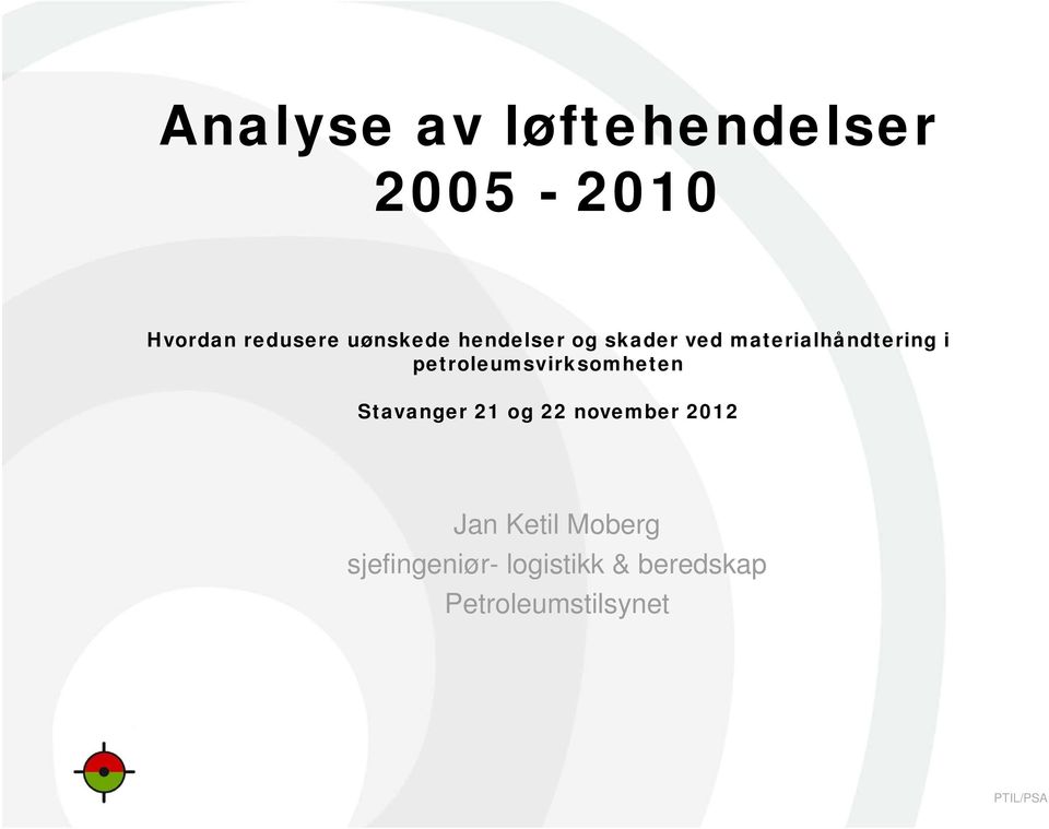 petroleumsvirksomheten Stavanger 21 og 22 november 2012