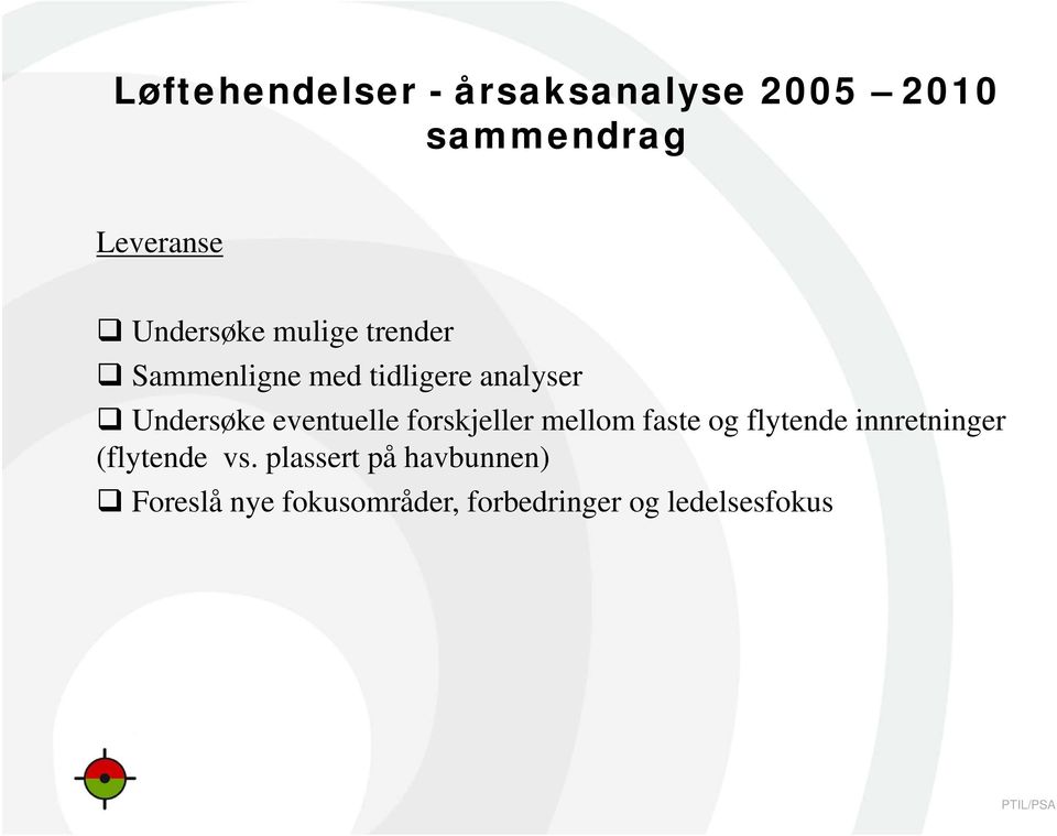 forskjeller mellom faste og flytende innretninger (flytende vs.