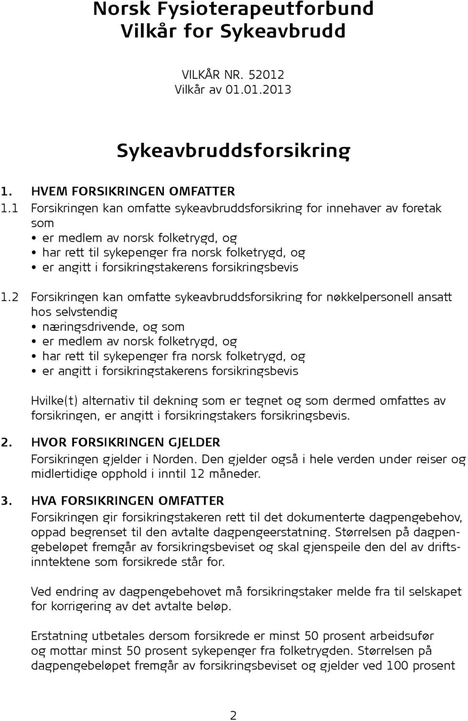 forsikringsbevis 1.